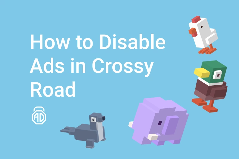 How to Get Rid of Ads on Crossy Road